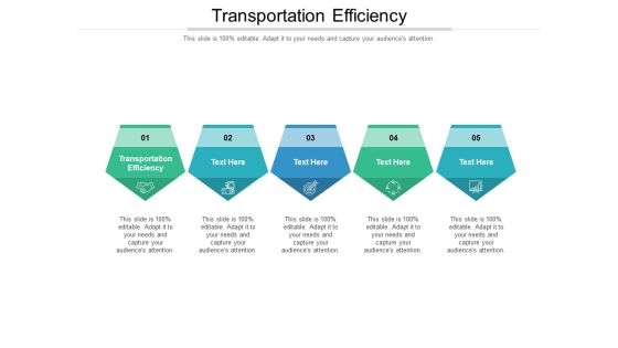 Transportation Efficiency Ppt PowerPoint Presentation Layouts Designs Download Cpb Pdf
