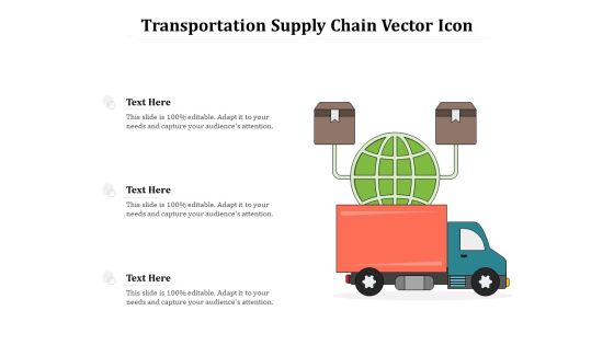 Transportation Supply Chain Vector Icon Ppt PowerPoint Presentation Model Skills PDF Transportation Supply Chain Vector Icon Ppt PowerPoint Presentation Model Skills PDF