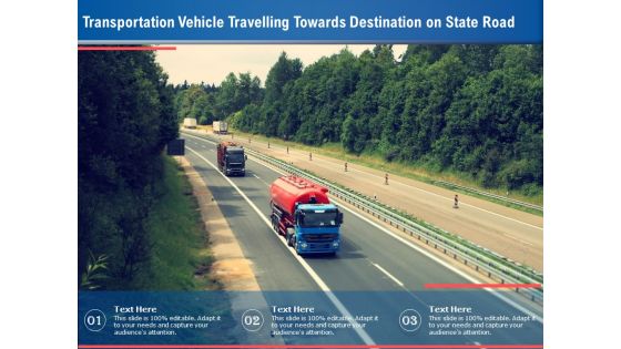 Transportation Vehicle Travelling Towards Destination On State Road Ppt PowerPoint Presentation Infographic Template Portrait PDF Transportation Vehicle Travelling Towards Destination On State Road Ppt PowerPoint Presentation Infographic Template Portrait PDF