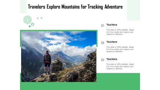 Travelers Explore Mountains For Tracking Adventure Ppt PowerPoint Presentation Layouts Example Introduction PDF