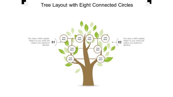Tree Layout With Eight Connected Circles Ppt PowerPoint Presentation Ideas