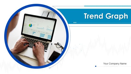Trend Graph Mobile Advertising Ppt PowerPoint Presentation Complete Deck With Slides Trend Graph Mobile Advertising Ppt PowerPoint Presentation Complete Deck With Slides