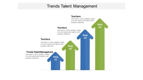 Trends Talent Management Ppt PowerPoint Presentation Professional Show Cpb Trends Talent Management Ppt PowerPoint Presentation Professional Show Cpb