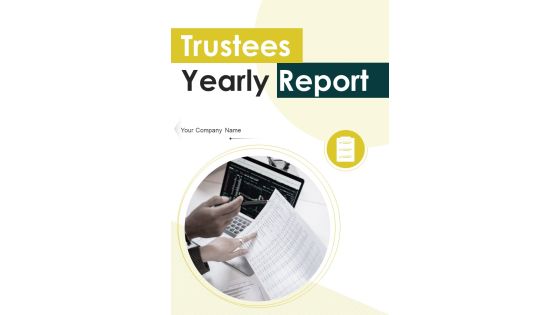 Trustees Yearly Report One Pager Documents