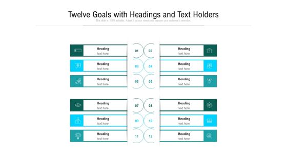 Twelve Goals With Headings And Text Holders Ppt PowerPoint Presentation File Backgrounds PDF Twelve Goals With Headings And Text Holders Ppt PowerPoint Presentation File Backgrounds PDF