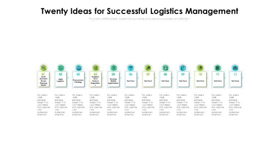 Twenty Ideas For Successful Logistics Management Ppt PowerPoint Presentation Professional Picture PDF