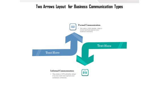 Two Arrows Layout For Business Communication Types Ppt PowerPoint Presentation Infographics Layouts PDF