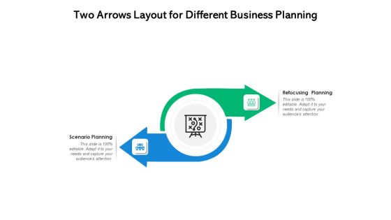 Two Arrows Layout For Different Business Planning Ppt PowerPoint Presentation Visual Aids Diagrams PDF Two Arrows Layout For Different Business Planning Ppt PowerPoint Presentation Visual Aids Diagrams PDF