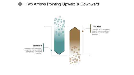 Two Arrows Pointing Upward And Downward Ppt PowerPoint Presentation File Slides Two Arrows Pointing Upward And Downward Ppt PowerPoint Presentation File Slides