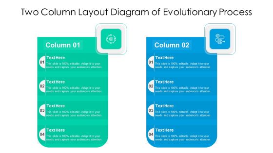 Two Column Layout Diagram Of Evolutionary Process Ppt PowerPoint Presentation Summary Guidelines PDF Two Column Layout Diagram Of Evolutionary Process Ppt PowerPoint Presentation Summary Guidelines PDF