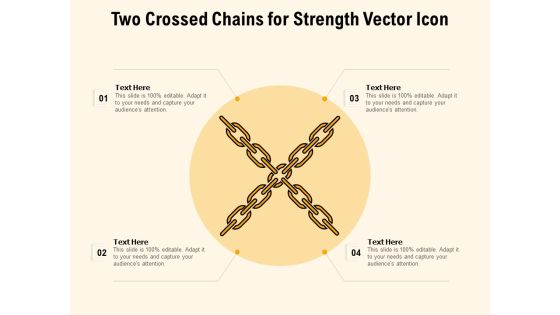 Two Crossed Chains For Strength Vector Icon Ppt PowerPoint Presentation File Background PDF