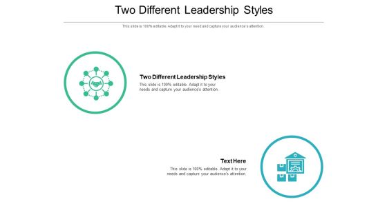 Two Different Leadership Styles Ppt PowerPoint Presentation Professional Portrait Cpb Two Different Leadership Styles Ppt PowerPoint Presentation Professional Portrait Cpb