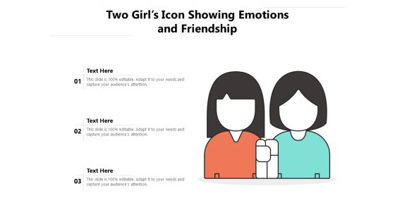 Two Girls Icon Showing Emotions And Friendship Ppt PowerPoint Presentation Inspiration Microsoft PDF Two Girls Icon Showing Emotions And Friendship Ppt PowerPoint Presentation Inspiration Microsoft PDF