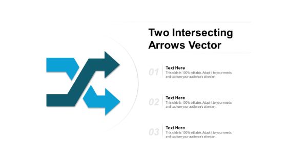 Two Intersecting Arrows Vector Ppt PowerPoint Presentation Portfolio Rules Two Intersecting Arrows Vector Ppt PowerPoint Presentation Portfolio Rules
