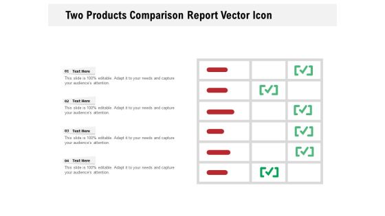 Two Products Comparison Report Vector Icon Ppt PowerPoint Presentation Professional Graphics Template PDF Two Products Comparison Report Vector Icon Ppt PowerPoint Presentation Professional Graphics Template PDF