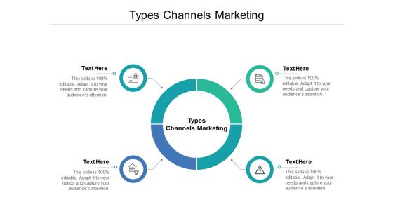 Types Channels Marketing Ppt PowerPoint Presentation Summary Objects Cpb Types Channels Marketing Ppt PowerPoint Presentation Summary Objects Cpb
