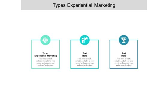 Types Experiential Marketing Ppt PowerPoint Presentation Layouts Clipart Images Cpb Types Experiential Marketing Ppt PowerPoint Presentation Layouts Clipart Images Cpb