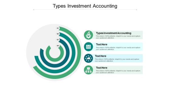 Types Investment Accounting Ppt PowerPoint Presentation Portfolio Designs Cpb Types Investment Accounting Ppt PowerPoint Presentation Portfolio Designs Cpb