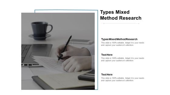 Types Mixed Method Research Ppt PowerPoint Presentation Model Icon Cpb Types Mixed Method Research Ppt PowerPoint Presentation Model Icon Cpb