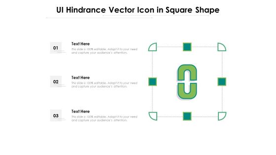 UI Hindrance Vector Icon In Square Shape Ppt PowerPoint Presentation Gallery Example File PDF UI Hindrance Vector Icon In Square Shape Ppt PowerPoint Presentation Gallery Example File PDF