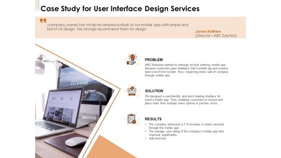 UI Software Design Case Study For User Interface Design Services Ppt Infographics Visual Aids PDF UI Software Design Case Study For User Interface Design Services Ppt Infographics Visual Aids PDF