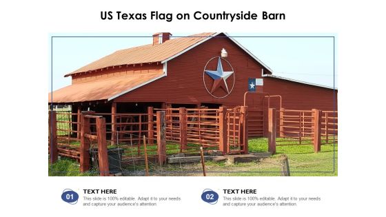 US Texas Flag On Countryside Barn Ppt PowerPoint Presentation Outline Designs PDF US Texas Flag On Countryside Barn Ppt PowerPoint Presentation Outline Designs PDF