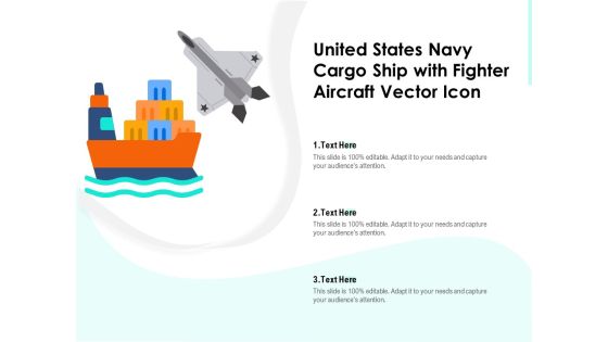United States Navy Cargo Ship With Fighter Aircraft Vector Icon Ppt PowerPoint Presentation Layouts Slide Portrait PDF