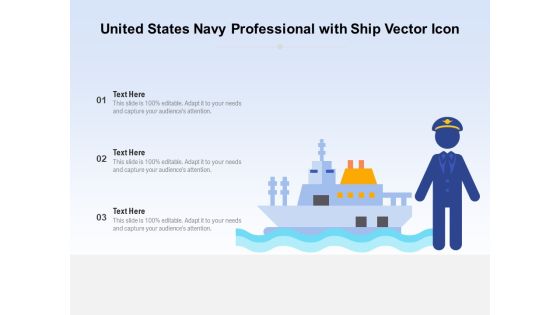 United States Navy Professional With Ship Vector Icon Ppt PowerPoint Presentation File Portrait PDF