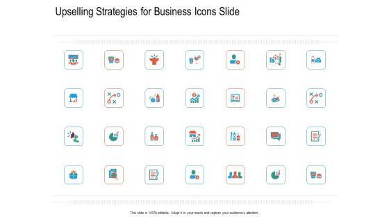 Upselling Strategies For Business Icons Slide Ppt Model Ideas PDF Upselling Strategies For Business Icons Slide Ppt Model Ideas PDF