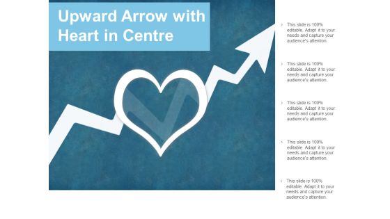 Upward Arrow With Heart In Centre Ppt PowerPoint Presentation Gallery Gridlines Upward Arrow With Heart In Centre Ppt PowerPoint Presentation Gallery Gridlines