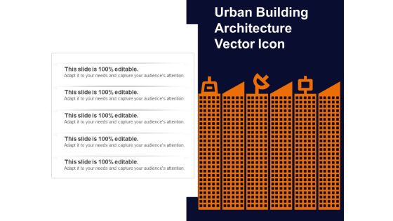 Urban Building Architecture Vector Icon Ppt PowerPoint Presentation Summary Gridlines PDF Urban Building Architecture Vector Icon Ppt PowerPoint Presentation Summary Gridlines PDF