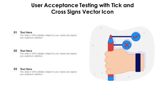 User Acceptance Testing With Tick And Cross Signs Vector Icon Ppt PowerPoint Presentation Layouts Structure PDF User Acceptance Testing With Tick And Cross Signs Vector Icon Ppt PowerPoint Presentation Layouts Structure PDF