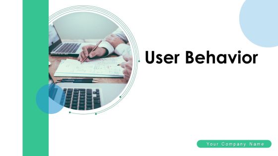 User Behavior Effective Decision Making Ppt PowerPoint Presentation Complete Deck With Slides User Behavior Effective Decision Making Ppt PowerPoint Presentation Complete Deck With Slides