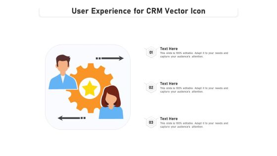 User Experience For CRM Vector Icon Ppt PowerPoint Presentation Styles Maker PDF User Experience For CRM Vector Icon Ppt PowerPoint Presentation Styles Maker PDF