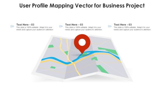 User Profile Mapping Vector For Business Project Ppt PowerPoint Presentation Gallery Elements PDF User Profile Mapping Vector For Business Project Ppt PowerPoint Presentation Gallery Elements PDF