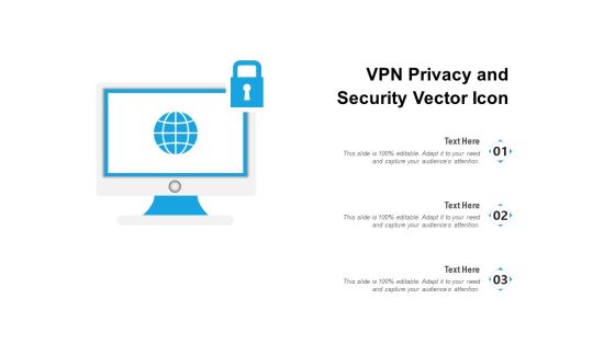 VPN Privacy And Security Vector Icon Ppt PowerPoint Presentation Model Slides PDF VPN Privacy And Security Vector Icon Ppt PowerPoint Presentation Model Slides PDF