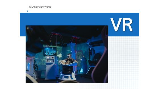 VR Computer Technology Ppt PowerPoint Presentation Complete Deck VR Computer Technology Ppt PowerPoint Presentation Complete Deck