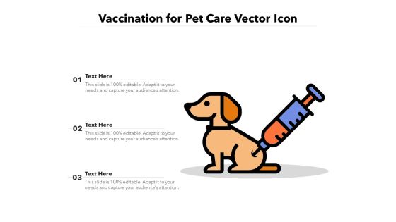 Vaccination For Pet Care Vector Icon Ppt PowerPoint Presentation Gallery Graphics Design PDF Vaccination For Pet Care Vector Icon Ppt PowerPoint Presentation Gallery Graphics Design PDF