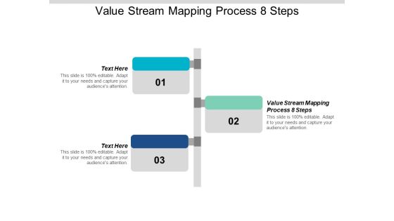 Value Stream Mapping Process 8 Steps Ppt PowerPoint Presentation Portfolio Templates Cpb