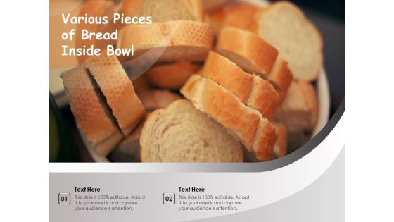 Various Pieces Of Bread Inside Bowl Ppt PowerPoint Presentation Icon Mockup PDF Various Pieces Of Bread Inside Bowl Ppt PowerPoint Presentation Icon Mockup PDF