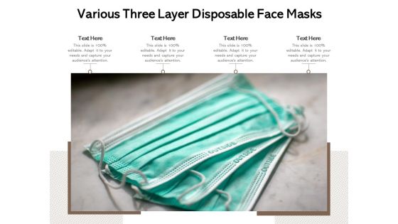 Various Three Layer Disposable Face Masks Ppt PowerPoint Presentation Gallery Deck PDF Various Three Layer Disposable Face Masks Ppt PowerPoint Presentation Gallery Deck PDF