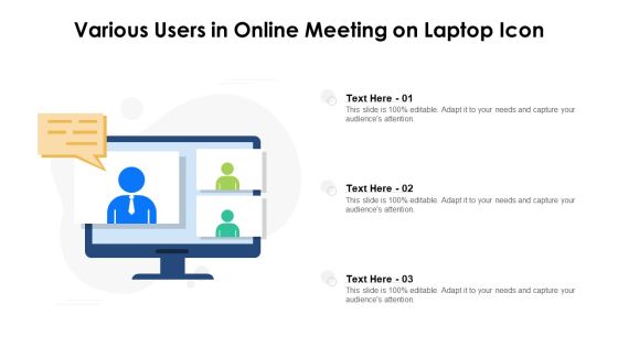 Various Users In Online Meeting On Laptop Icon Ppt PowerPoint Presentation Gallery Good PDF Various Users In Online Meeting On Laptop Icon Ppt PowerPoint Presentation Gallery Good PDF