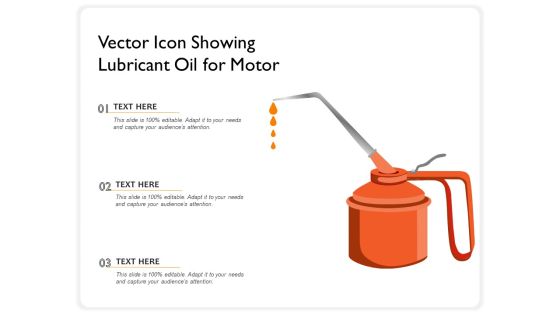 Vector Icon Showing Lubricant Oil For Motor Ppt PowerPoint Presentation Pictures Designs PDF Vector Icon Showing Lubricant Oil For Motor Ppt PowerPoint Presentation Pictures Designs PDF