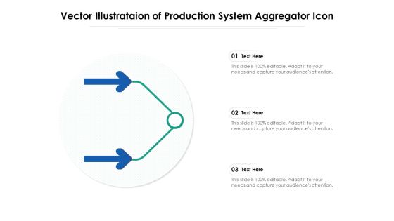 Vector Illustrataion Of Production System Aggregator Icon Ppt PowerPoint Presentation File Templates PDF Vector Illustrataion Of Production System Aggregator Icon Ppt PowerPoint Presentation File Templates PDF
