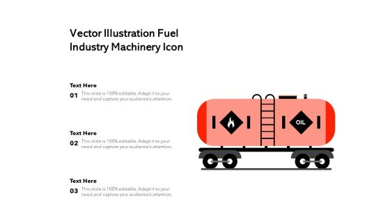 Vector Illustration Fuel Industry Machinery Icon Ppt PowerPoint Presentation Pictures Example Introduction PDF Vector Illustration Fuel Industry Machinery Icon Ppt PowerPoint Presentation Pictures Example Introduction PDF