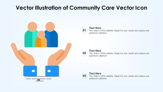 Vector Illustration Of Community Care Vector Icon Ppt PowerPoint Presentation Gallery Slides PDF Vector Illustration Of Community Care Vector Icon Ppt PowerPoint Presentation Gallery Slides PDF