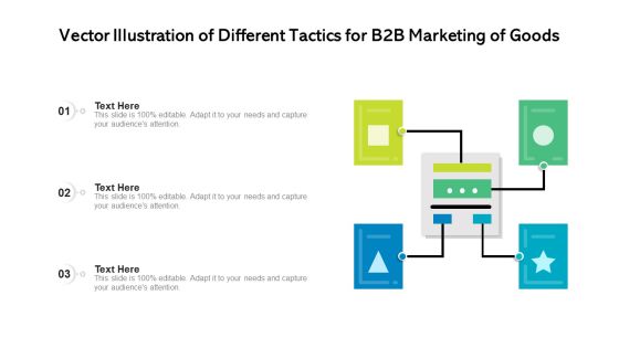 Vector Illustration Of Different Tactics For B2B Marketing Of Goods Ppt Model Infographic Template PDF Vector Illustration Of Different Tactics For B2B Marketing Of Goods Ppt Model Infographic Template PDF