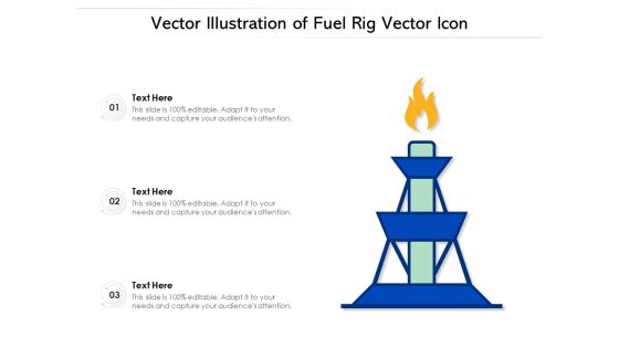 Vector Illustration Of Fuel Rig Vector Icon Ppt PowerPoint Presentation Pictures Gridlines PDF Vector Illustration Of Fuel Rig Vector Icon Ppt PowerPoint Presentation Pictures Gridlines PDF