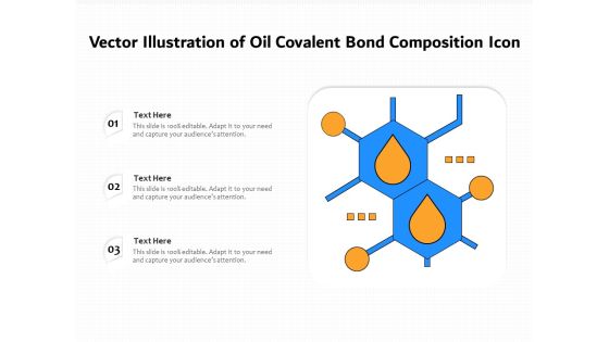 Vector Illustration Of Oil Covalent Bond Composition Icon Ppt PowerPoint Presentation File Slides PDF Vector Illustration Of Oil Covalent Bond Composition Icon Ppt PowerPoint Presentation File Slides PDF
