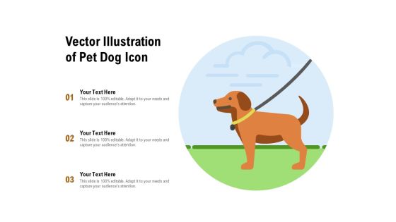 Vector Illustration Of Pet Dog Icon Ppt PowerPoint Presentation Slides Examples Vector Illustration Of Pet Dog Icon Ppt PowerPoint Presentation Slides Examples